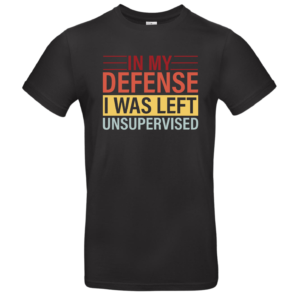T-shirt In my defense
